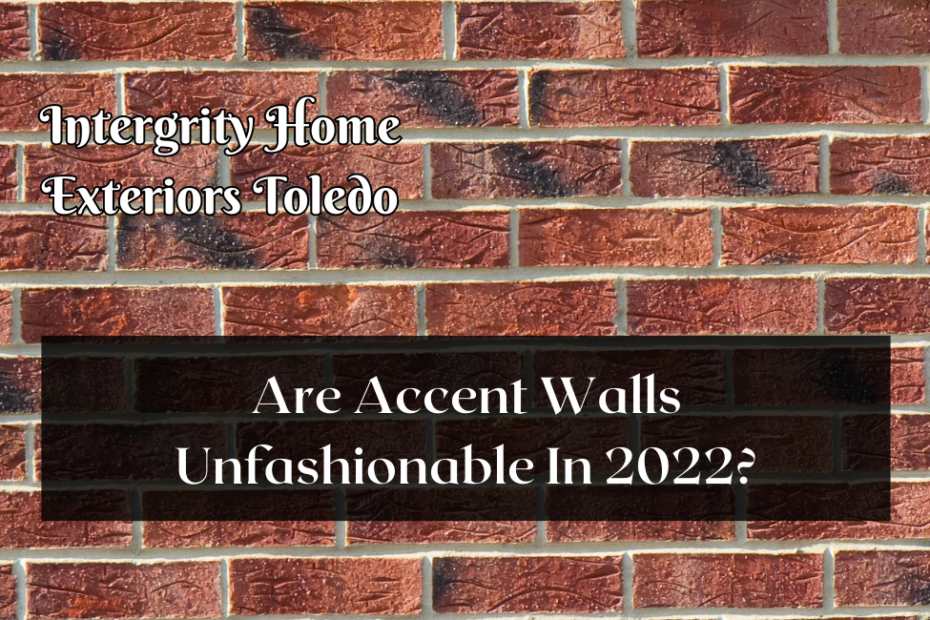Are Accent Walls Unfashionable In 2022